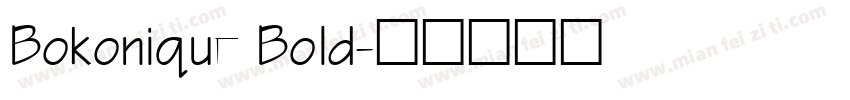 Bokonique Bold字体转换